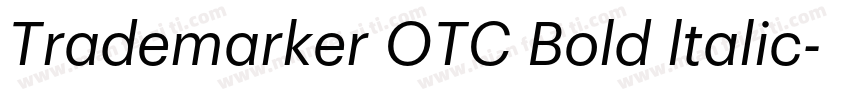 Trademarker OTC Bold ltalic字体转换